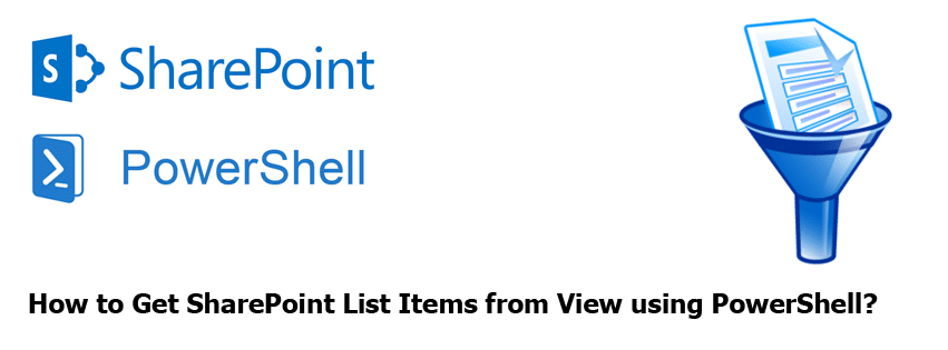 sharepoint powershell get items in listview