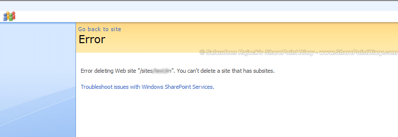 Error deleting web site "/subsiteurl". You can't delete a site that has subsites