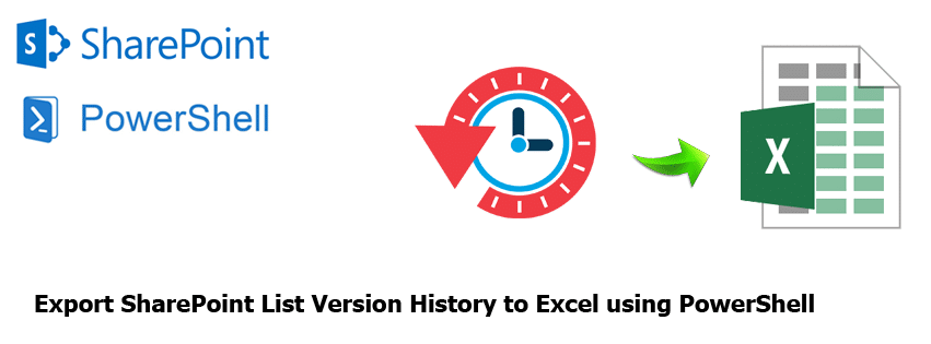 export sharepoint list version history to excel using powershell