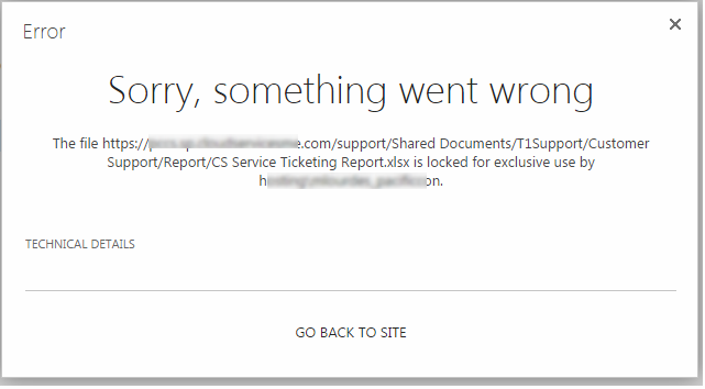 Sorry, Something Went Wrong - The File Filename Is Locked For Exclusive Use  By User - Sharepoint Diary